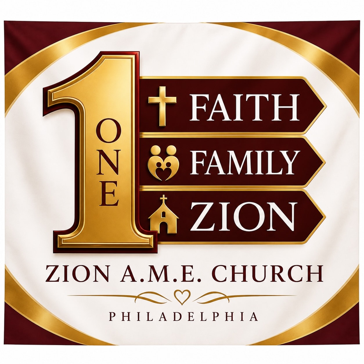 One Faith. One Family. One Zion. — Zion A.M.E. Church Philadelphia